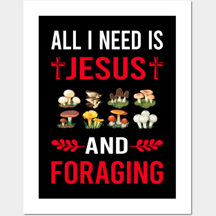 I Need Jesus And Foraging Forage Forager Posters and Art